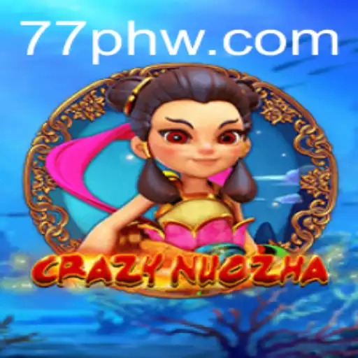 CrazyNuoZha: The Exciting New Game Taking the World by Storm