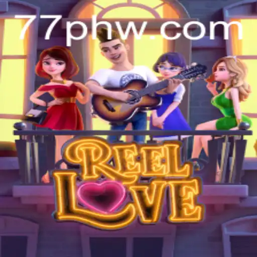 Discover the Romance of ReelLove: A Comprehensive Guide